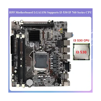 H55 Plokštė Palaiko LGA1156 I3 530 I5 760 Serija CPU DDR3 Atminties Darbalaukio Kompiuterio pagrindinę Plokštę su I3 530 CPU